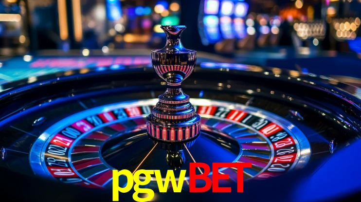 Explore as vantagens do pgwbet: serviço profissional e confiabilidade